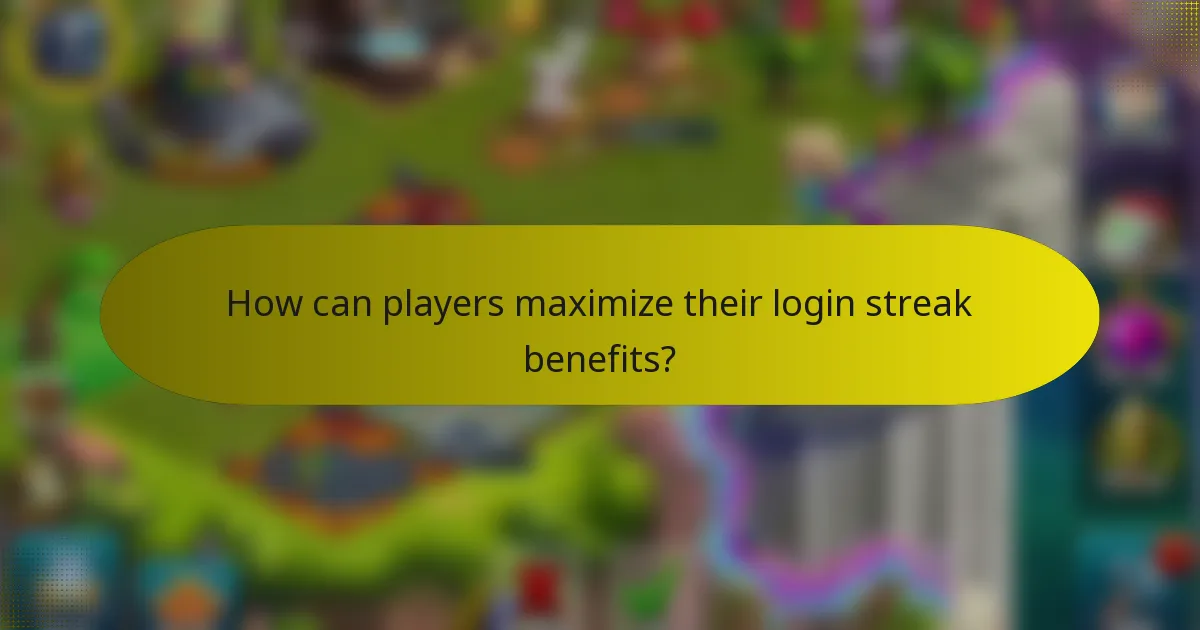 How can players maximize their login streak benefits?